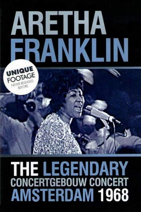 Aretha Franklin: The Legendary Concertgebouw Concert Amsterdam 1968 movie poster