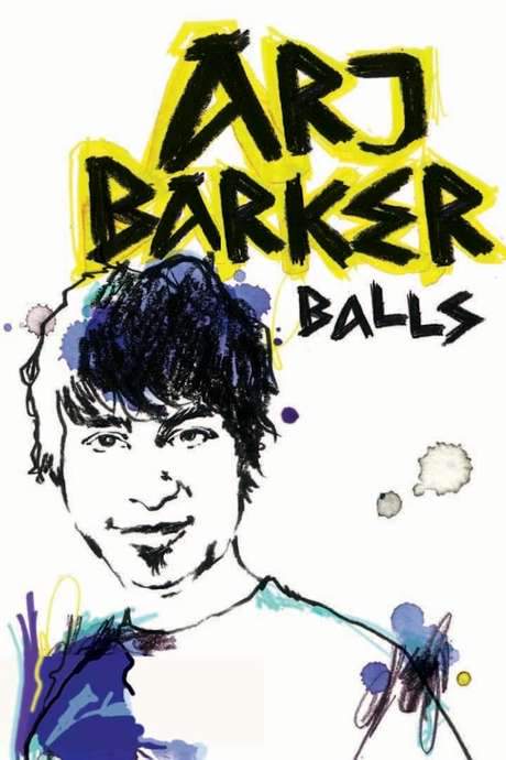 Arj Barker: Balls (2008) movie poster