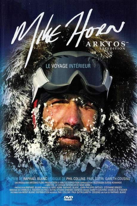 Arktos: The Internal Journey of Mike Horn (2006) movie poster