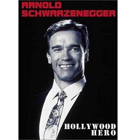 Arnold Schwarzenegger: Hollywood Hero (1999) movie poster