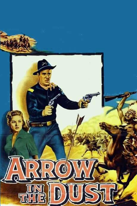 Arrow In The Dust (1954) movie poster