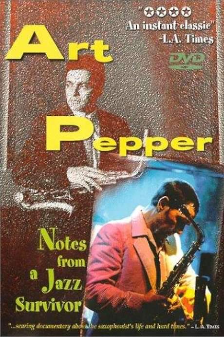 Art Pepper: Notes from a Jazz Survivor (1982) movie poster