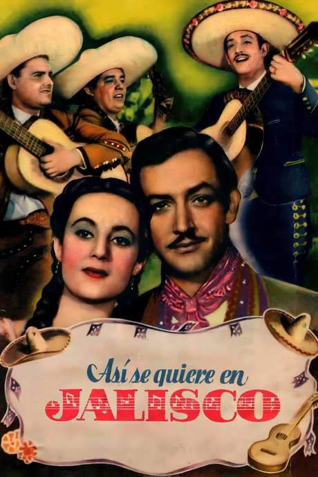 Así se quiere en Jalisco (1942) movie poster