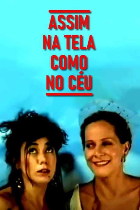 Assim na Tela Como no Céu (1990) movie poster