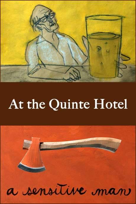 At the Quinte Hotel (2005) movie poster