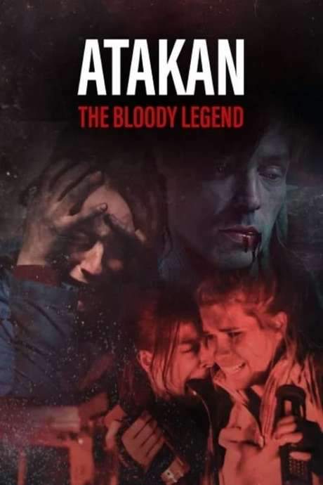 Atakan. The Bloody Legend (2020) movie poster