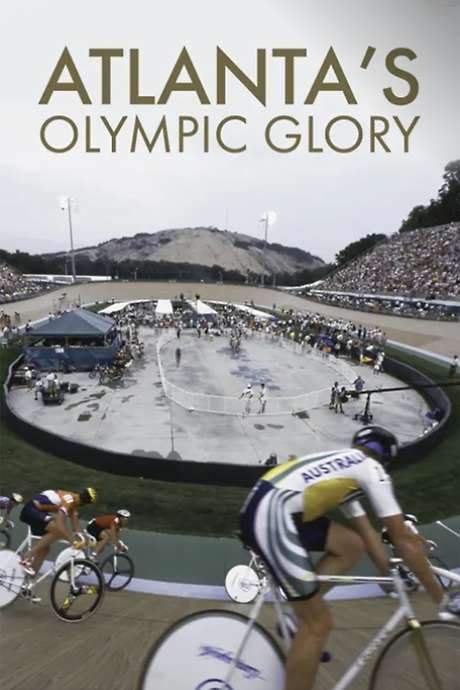 Atlanta’s Olympic Glory (1997) movie poster