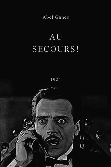 Au secours ! (1924) movie poster