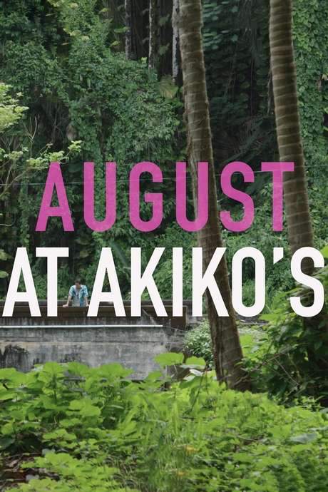 August at Akiko’s (2018) movie poster