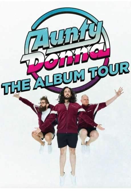 Aunty Donna - The Album Tour (2019) movie poster