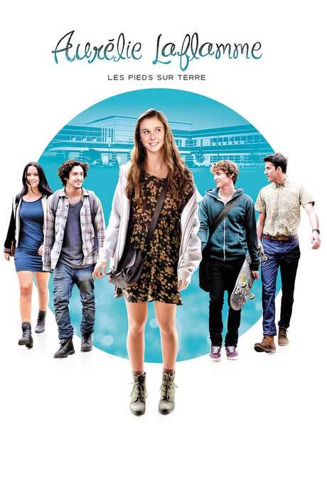 Aurélie Laflamme: Both feet on the ground (2015) movie poster