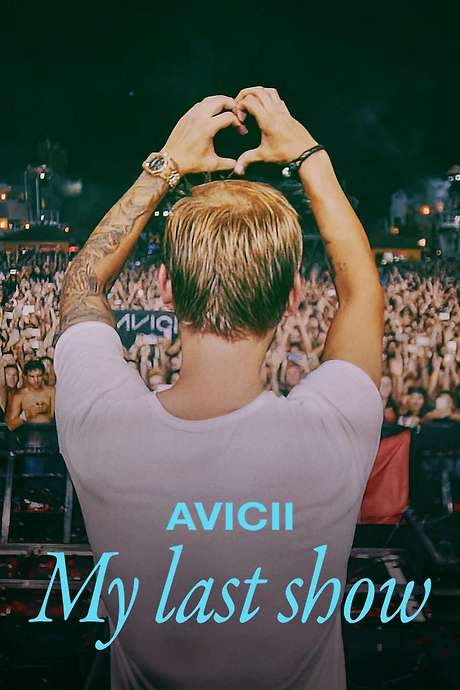 Avicii - My Last Show (2024) movie poster