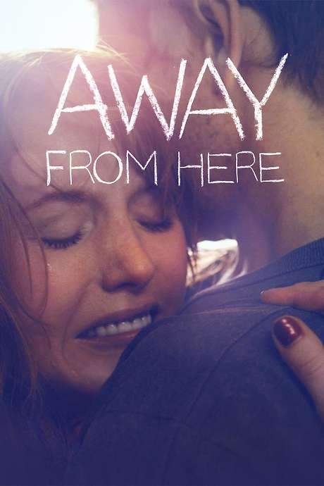 Away From Here (2014) movie poster
