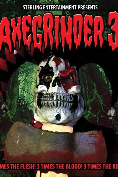 Axegrinder 3 (2022) movie poster