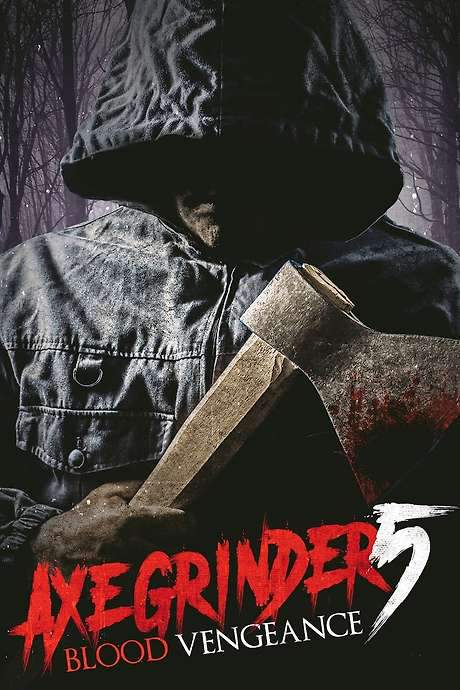 Axegrinder 5: Blood Vengeance (2022) movie poster