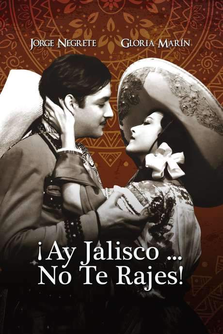 Ay, Jalisco, Don’t Give Up! (1941) movie poster