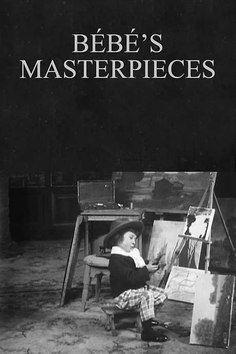 Bébé’s Masterpieces (1910) movie poster