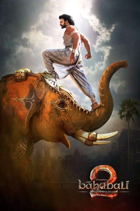Bāhubali 2: The Conclusion (2017) movie poster