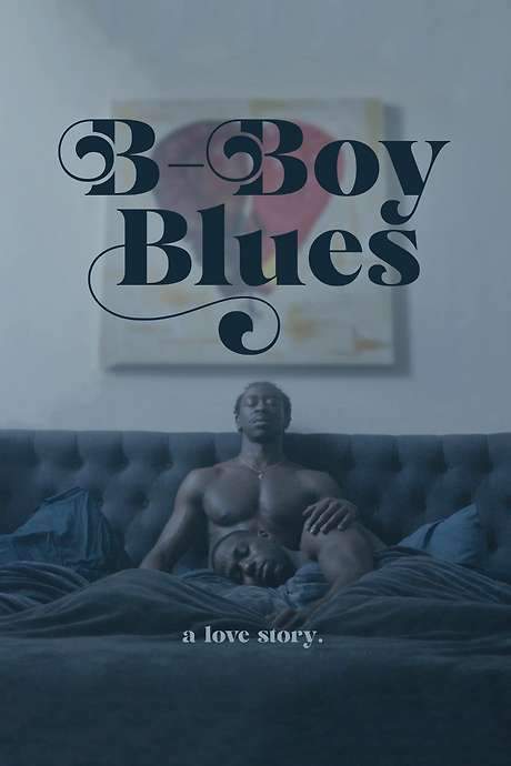 B-Boy Blues (2021) movie poster