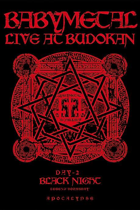 BABYMETAL Live at Budokan - Black Night - LEGEND Doomsday - APOCALYPSE (2014) movie poster
