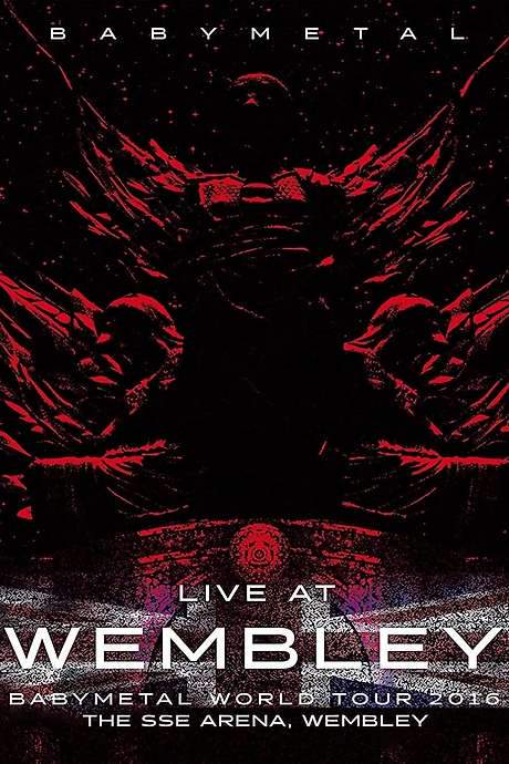 BABYMETAL Live at Wembley - WORLD TOUR 2016 - The SSE Arena, Wembley movie poster