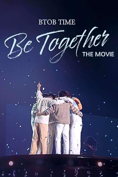BTOB TIME: Be Together the Movie (2023) movie poster