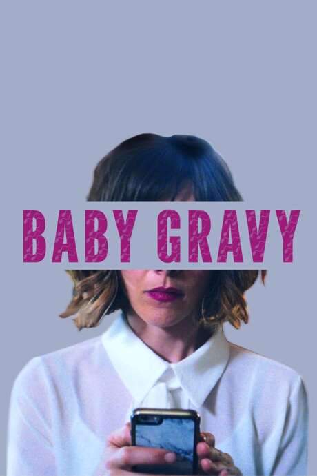 Baby Gravy (2017) movie poster