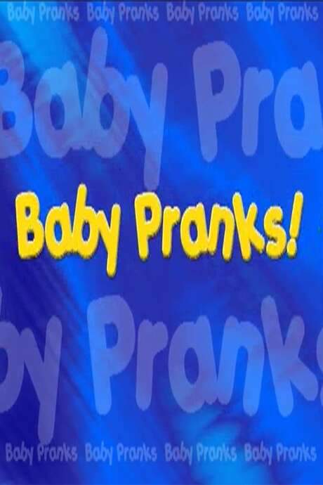 Baby Pranks (2004) movie poster