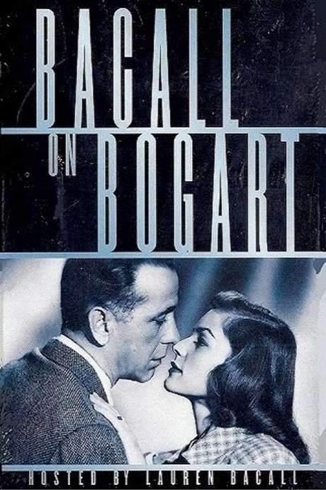 Bacall on Bogart (1988) movie poster