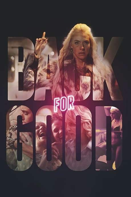 Back for Good (2017) movie poster