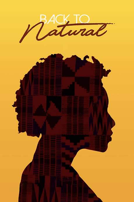 Back to Natural: A Documentary Film (2019) movie poster