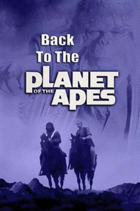 Back to the Planet of the Apes (1980) movie poster