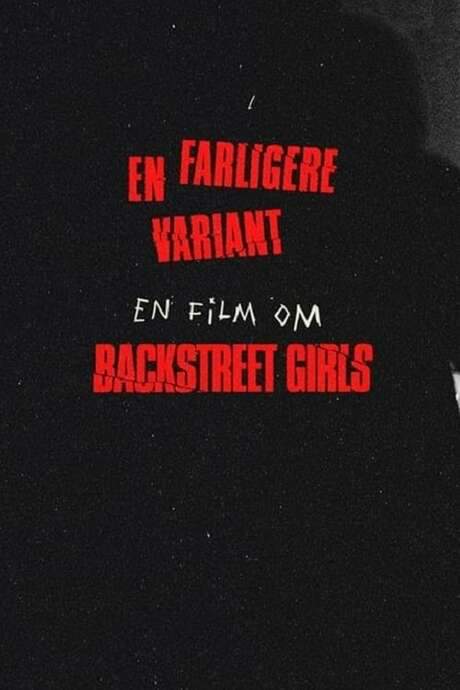 Backstreet Girls - en farligere variant (2021) movie poster