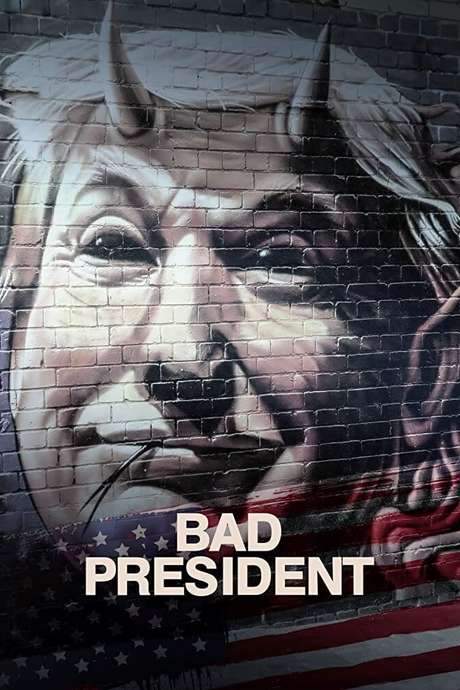 Bad President (2020) movie poster