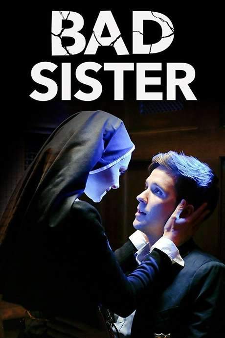 Bad Sister (2015) movie poster