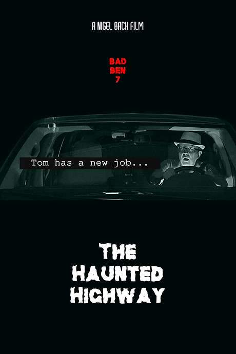 Bad Ben 7: The Haunted Highway (2020) movie poster