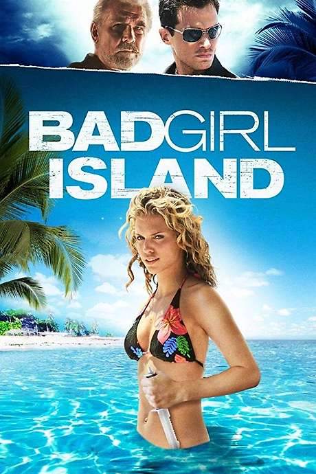 Bad Girl Island (2007) movie poster