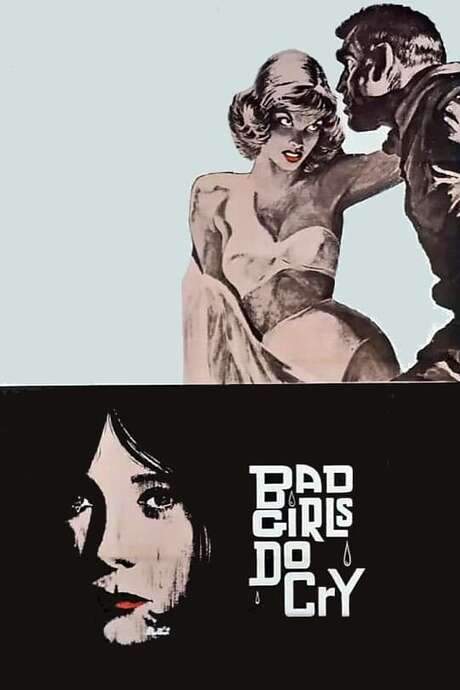 Bad Girls Do Cry (1965) movie poster