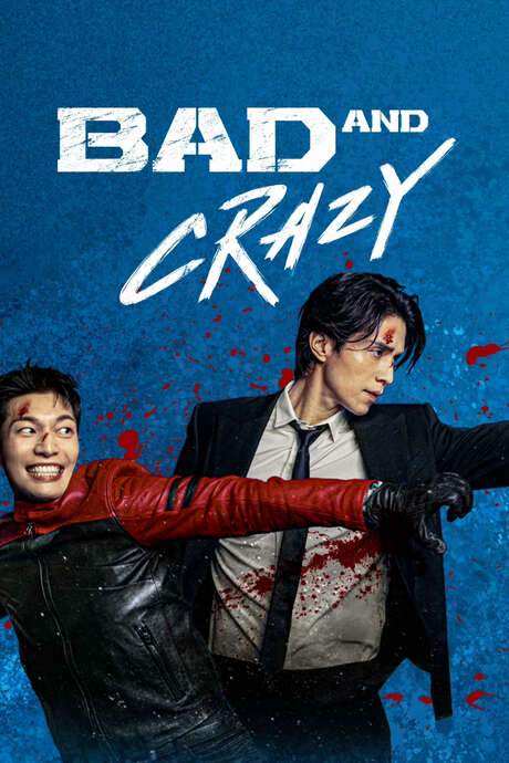 Bad and Crazy (2021) movie poster