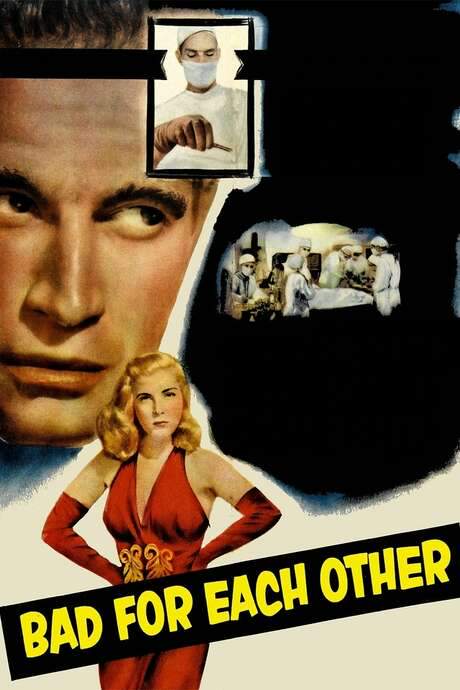 Bad for Each Other (1953) movie poster