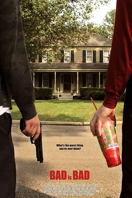 Bad is Bad (2011) movie poster