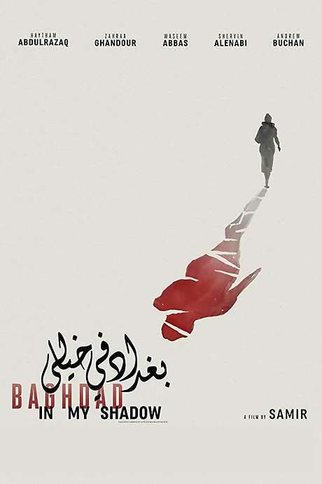 Baghdad in My Shadow (2019) movie poster