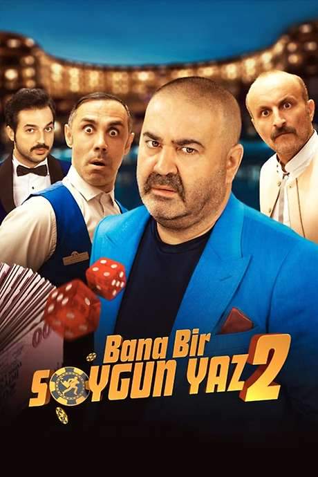 Bana Bir Soygun Yaz 2 (2018) movie poster