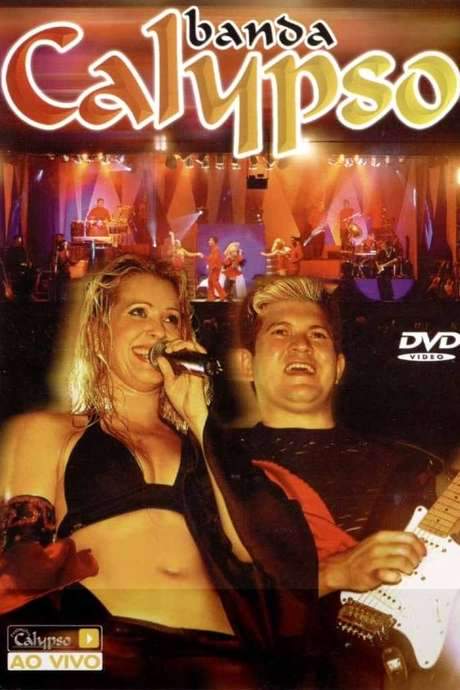 Banda Calypso: Ao Vivo em São Paulo (2004) movie poster