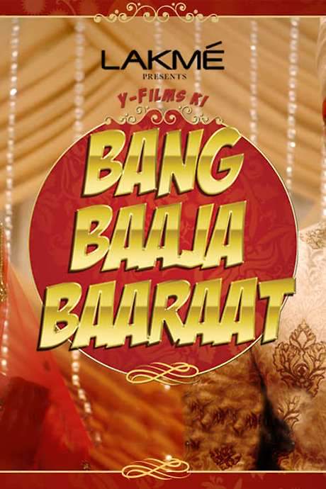 Bang Baaja Baaraat (2015) movie poster
