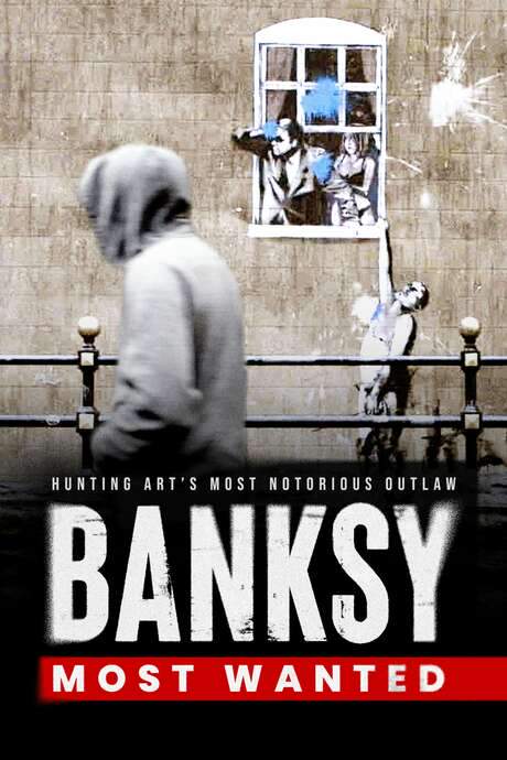 Banksy Most Wanted (2020) movie poster