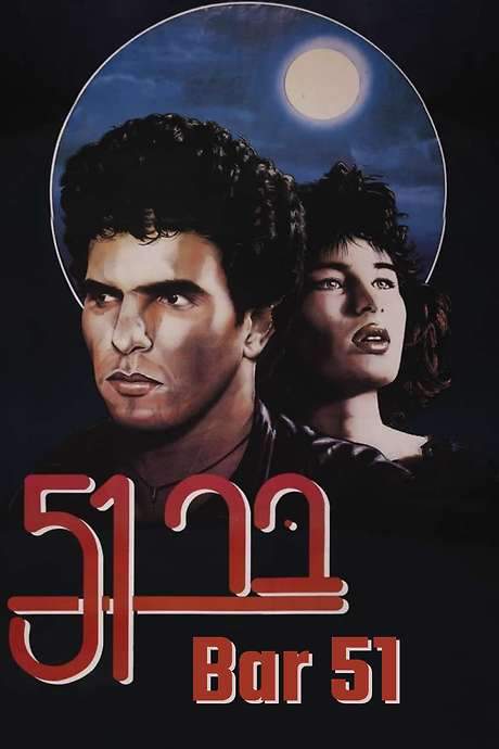 Bar 51 (1985) movie poster