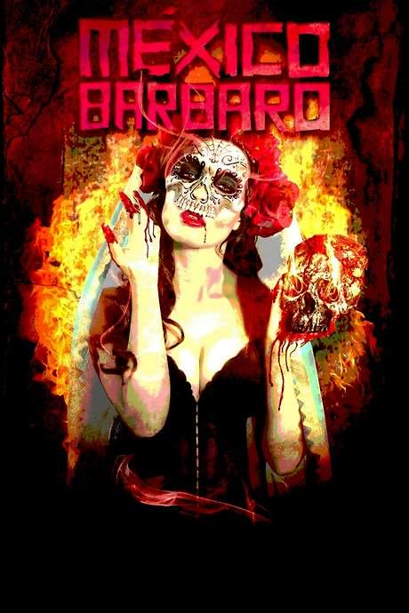 Barbarous Mexico (2014) movie poster