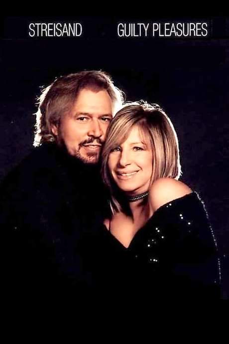Barbra Streisand - Guilty / Guilty Pleasures (2005) movie poster