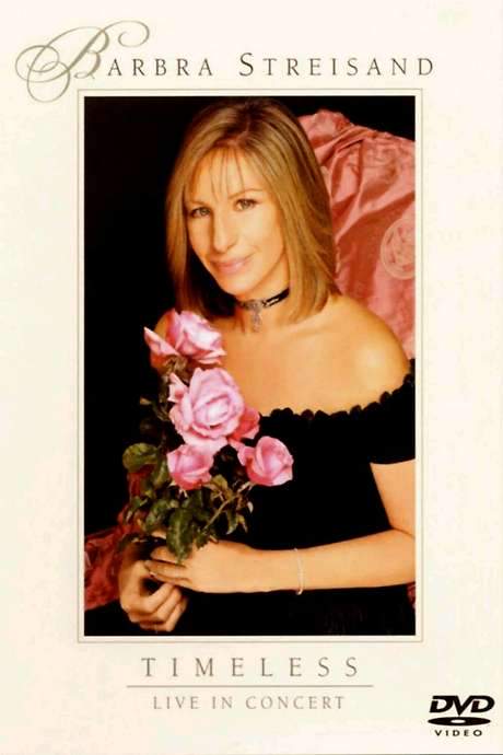 Barbra Streisand: Timeless - Live in Concert (2001) movie poster